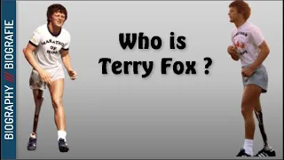 Who is  Terry Fox ? Biography and Unknowns