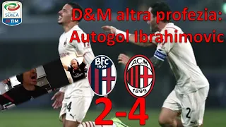 Bologna-Milan 2-4 - Tutto previsto: Autogol Ibrahimovic annunciato un minuto prima!! LIVE REACTION!