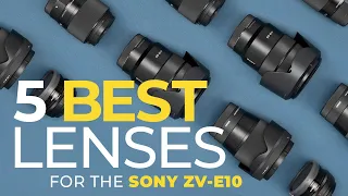 Best Budget Lenses for the Sony ZV-E10 | Five Lenses Under $650