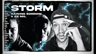 Raining Sorrow - Storm feat. Ez Mil (REACTION) I'M DONE!!