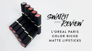 L'Oreal Paris Color Riche Matte Lipstick | Swatch & Review