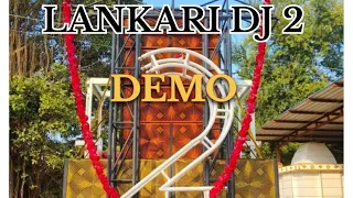 LANKARI DJ PA BRAND NEW DEMO PAWAN ACOUSTIC 2023