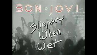 Bon Jovi - Slippery When Wet : The Videos - Backstage & Interviews
