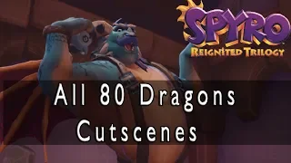 Spyro Reignited Trilogy Spyro The Dragon All 80 Dragons cutscenes