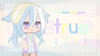 [L✧P] True Love Mep | Lilacbliss Productions