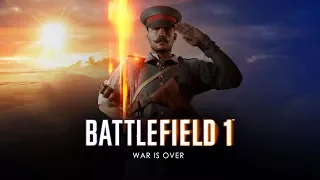 Battlefield 1 - War is Over Trailer