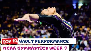 Top 10 Vault Performance ✨ NCAA Gymnastics ✨ February 18-21, 2022