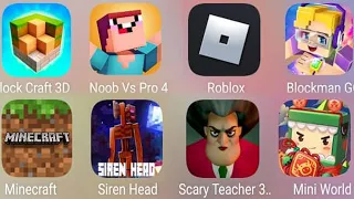 Noob Vs Pro 4,Blockman Go,Mini World,Minecraft,Siren Head Craft,Block Craft 3D,Roblox,Scary Teacher