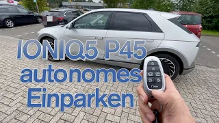 #IONIQ5 P45 autonomes Einparken