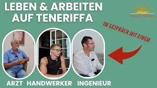 Auswandern nach Teneriffa | Interview mit drei deutschen Männern