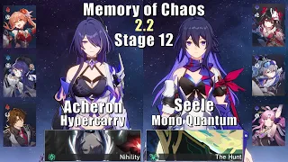 E0 Acheron Hyper & E0 Seele Mono Quantum | Memory of Chaos 12  2.2 | 3 Stars | Honkai: Star Rail
