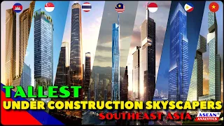 Tallest Under-construction Skyscrapers in Southeast Asia