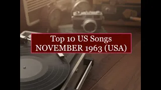 Top 10 Songs NOVEMBER 1963; Singing Nuns, Dale:Grace, Impressions, Skeeter Davis, Tommy Roe, Roy Orb