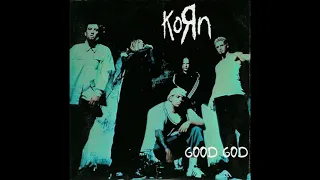 KoRn - Good God (Clean Version)