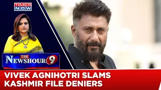 Row Over 'The Kashmir Files' Reignite | Is Hindu Genocide Insulted Again? | The Newshour Debate
