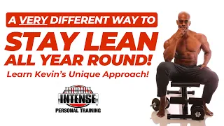 Master The Art of Staying Lean All Year Round: Kevin's Way! #staylean #shredded #naturalbodybuilding