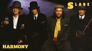 Slade - Harmony (Official Audio)