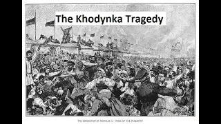 The Khodynka Tragedy