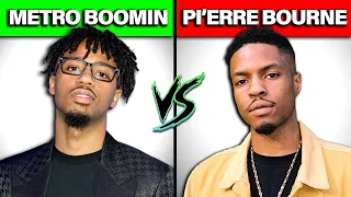 PRODUCER BATTLE - METRO BOOMIN VS PI'ERRE BOURNE