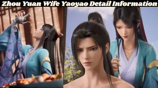 Zhou Yuan Wife Yaoyao Detail Information | Dragon Prince Yuan | BTTH | TGR | Novel | @ManhwaTown