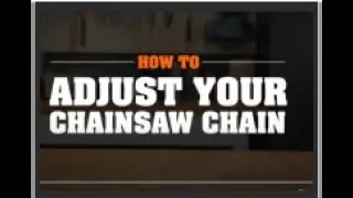 How to Adjust your Chainsaw Chain