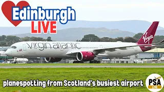 🔴LIVE🔴 Plane spotting and chat from scenic Edinburgh - Scotland's busiest airport