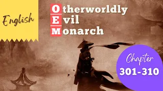 31. Otherworldly Evil Monarch | 301-310 | ENGLISH