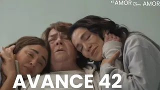 Paz volverá a estar con Sam| EL AMOR NO TIENE RECETA| AVANCE 42