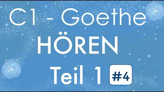 C1 Hören Teil 1 #1 - Goethe Zertifikat - mit Lösung und Transkription