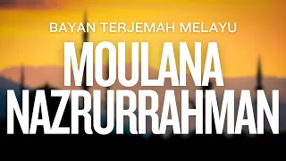 BAYAN MOULANA NAZRURRAHMAN - TERJEMAH MELAYU