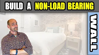 How to Build A Non-Load Bearing Wall and Add An Additional Bedroom