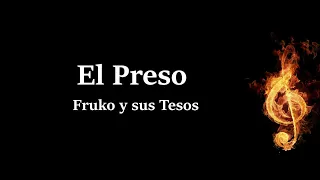 El Preso Fruko Y Sus Tesos Letra