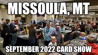 Missoula Montana September 2022 Sports Card Show