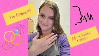 I'm Engaged & More Voice Clinic! (MTF Transgender )