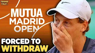 Sinner Forced to Withdraw from Madrid Open 2024 | Tennis News