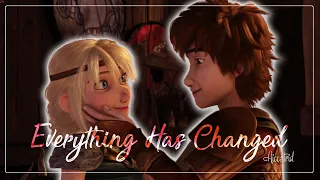 Hiccstrid | Everything has changed | RTTE