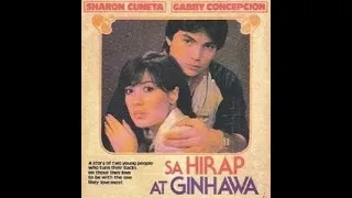 Sa Hirap At Ginhawa (full movie, 1984)  Starring: Sharon Cuneta and Gabby Concepcion