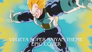 Vegeta's Super Saiyan Theme EPIC COVER