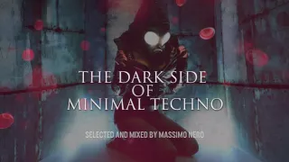 The Dark Side of Minimal Techno. Massimo Nero. (dark minimal gothic tech house)