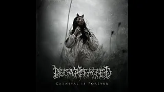 DECAPITATED - CANIVAL IS FOREVER