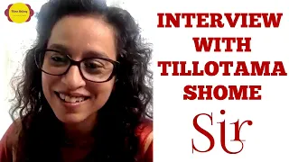 Tillotama Shome Filme Shilmy Interview | SIR | Rohena Gera | Vivek Gomber | Netflix | Bollywood