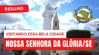 Nossa Senhora da Glória/SE - Viajando Todo o Brasil