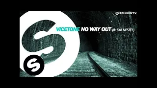 Vicetone - No Way Out ft. Kat Nestel (OUT NOW)