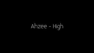 Ahzee - High (Bass boosted)