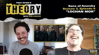"Lochan Mor" - Sons Of Anarchy - S3 Ep8 - Theo Rossi & Kim Coates - #ReaperReviews THEOry Podcast