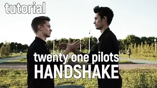 HANDSHAKERS Ep 1 "TOP Handshake" + Tutorial