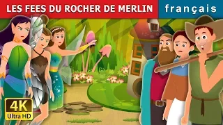 LES FEES DU ROCHER DE MERLIN | The Fairies of Merlin’s Crag Story | Contes De Fées Français