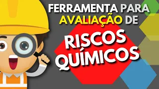 Avaliação Qualitativa de Riscos Químicos - Uma Ferramenta para Atendimento à Nova NR 1