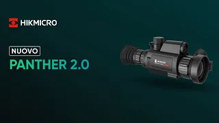 Nuovo Hikmicro Panther 2.0