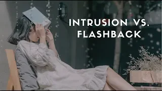 [k] PTBS・Intrusion = Flashback!? I ein entscheidender Unterschied